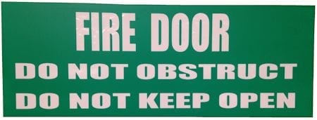 Sign Poly Fire Door Do Not Obstruct Do Not Keep Open White Print Green Back 320mm W x 120mm H