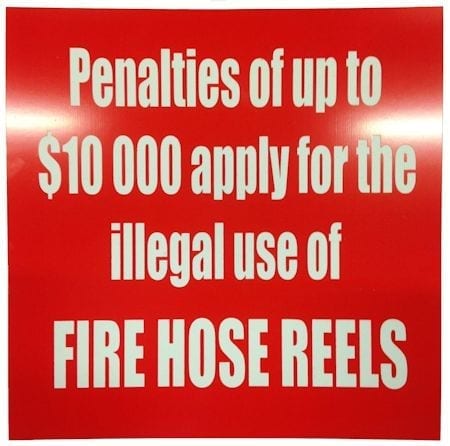 Sign Poly Fire Hose Reel Penalties Apply For Illegal Use 190mm W x 190mm H